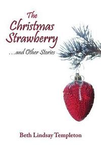 bokomslag The Christmas Strawberry...and Other Stories