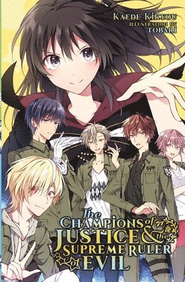 Champions of Justice and the Supreme Ruler of Evil