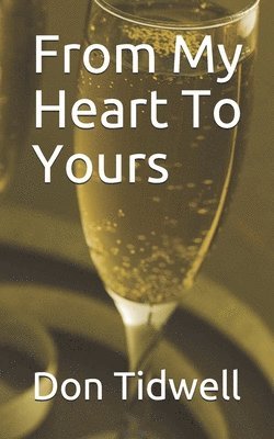 Don Tidwell - From My Heart To Yours, Häftad