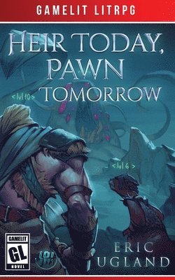 Heir Today, Pawn Tomorrow