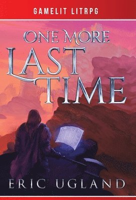 Eric Ugland - One More Last Time, Inbunden