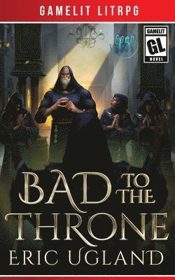 Bad to the Throne 1