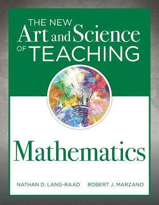 bokomslag New Art and Science of Teaching Mathematics
