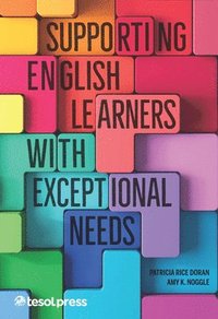 bokomslag Supporting English Learners with Exceptional Needs