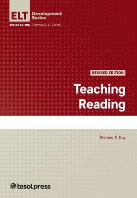 Richard R. Day, Farrell Farrell, Thomas S. C., Thomas S C Farrell - Teaching Reading, Revised, Häftad