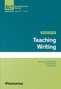 bokomslag Teaching Writing, Revised