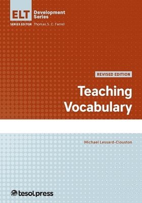 bokomslag Teaching Vocabulary, Revised Edition