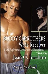 bokomslag Buddy Carruthers, Wide Receiver