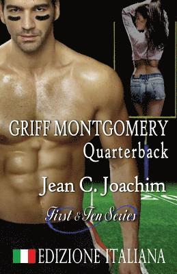 Jean C Joachim, Alessandra Magagnato - Griff Montgomery, Quarterback (Edizione Italiana), Häftad