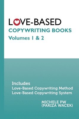 Love-Based Copywriting Books 1