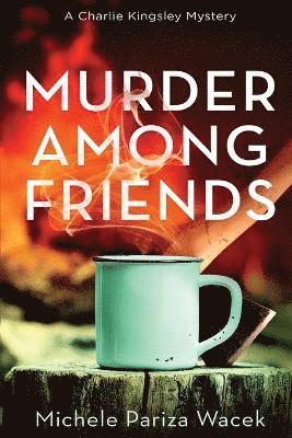 Murder Among Friends 1