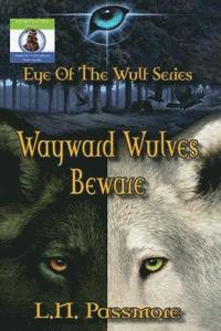 bokomslag Wayward Wulves Beware