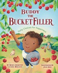 bokomslag Buddy the Bucket Filler: Daily Choices for Happiness