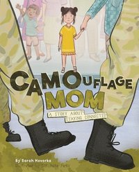 bokomslag Camouflage Mom: A Military Story about Staying Connected