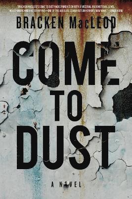 Come to Dust 1