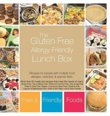 The Gluten Free Allergy Friendly Lunch Box 1
