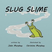 bokomslag Slug Slime