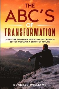 bokomslag The ABC's of Transformation