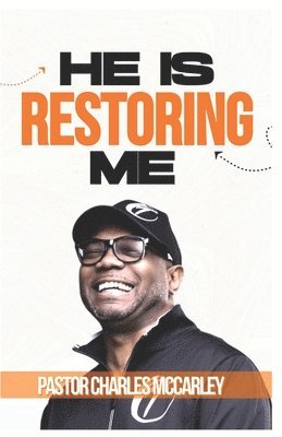 He is Restoring Me 1