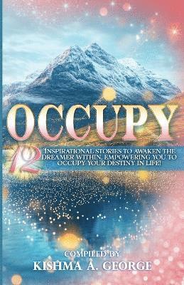 Kishma A George - Occupy, Häftad
