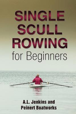 Single Scull Rowing for Beginners 1