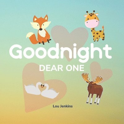 Goodnight Dear One 1