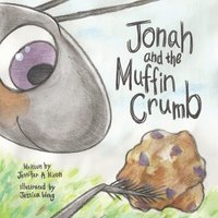 bokomslag Jonah And The Muffin Crumb