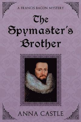 bokomslag The Spymaster's Brother