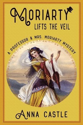 bokomslag Moriarty Lifts the Veil