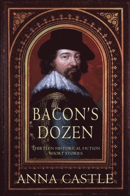 Anna Castle - Bacon's Dozen, Häftad
