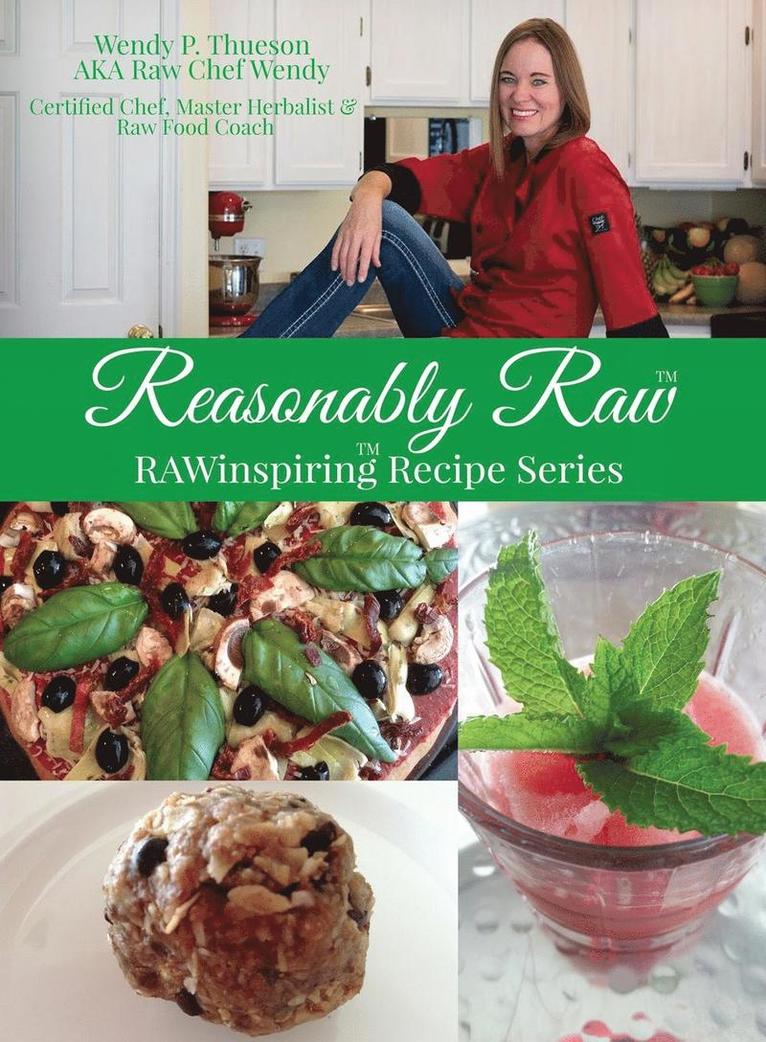 Wendy P Thueson, Wendy P. Thueson - Reasonably Raw, Häftad