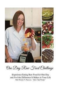bokomslag One Day Raw Food Challenge
