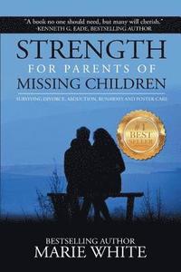 bokomslag Strength for Parents of Missing Children