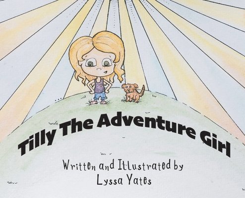 Tilly the Adventure Girl 1