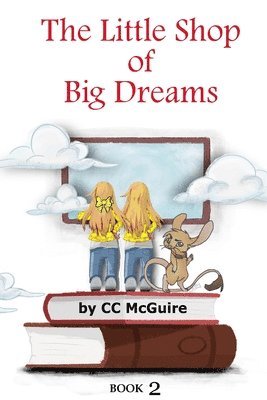 Little Shop of Big Dreams - Book 2 1