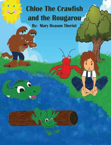 bokomslag Chloe the Crawfish and the Rougarou