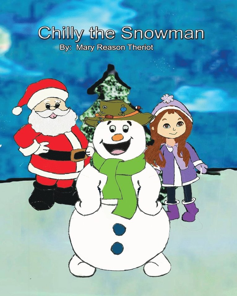 Chilly the Snowman 1