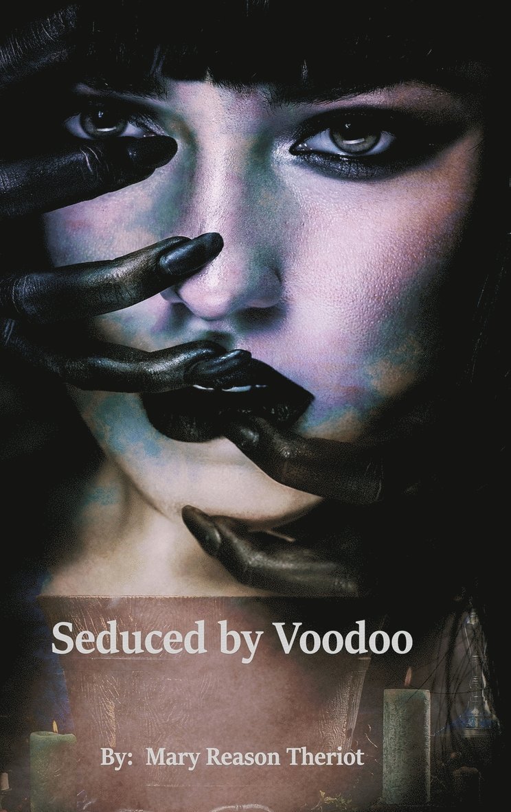 Seduced by Voodoo 1