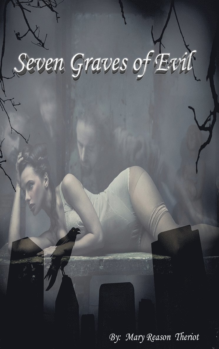 Seven Graves of Evil 1