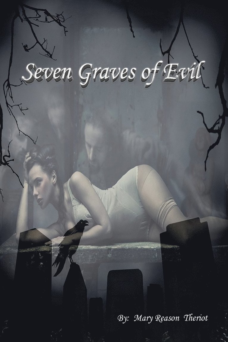 Seven Graves of Evil 1
