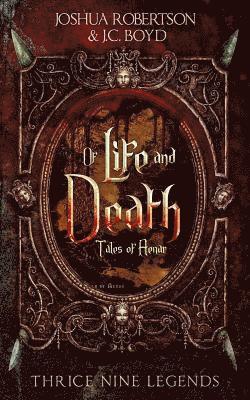 J. C. Boyd, Joshua Robertson - Of Life and Death, Häftad