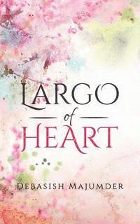 bokomslag Largo of Heart