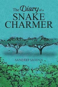 bokomslag The Diary of a Snake Charmer