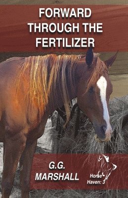 Forward Through The Fertilizer 1