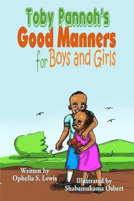 Toby Pannoh's Good Manners for Boys and Girls 1