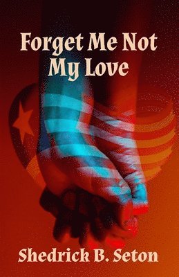 Forget Me Not My Love