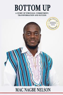 bokomslag Bottom Up: A Story of Struggle, Commitment, Transformation and Success