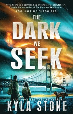 bokomslag The Dark We Seek: A Survival Thriller