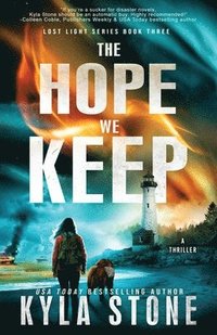 bokomslag The Hope We Keep: A Survival Thriller