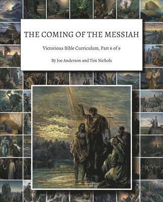 The Coming of the Messiah 1